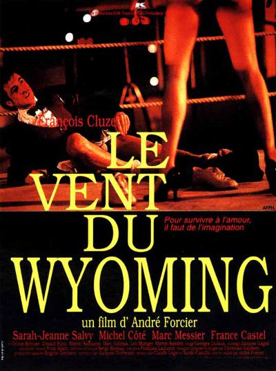 Affiche française du film Le vent du Wyoming (Forcier, 1994)