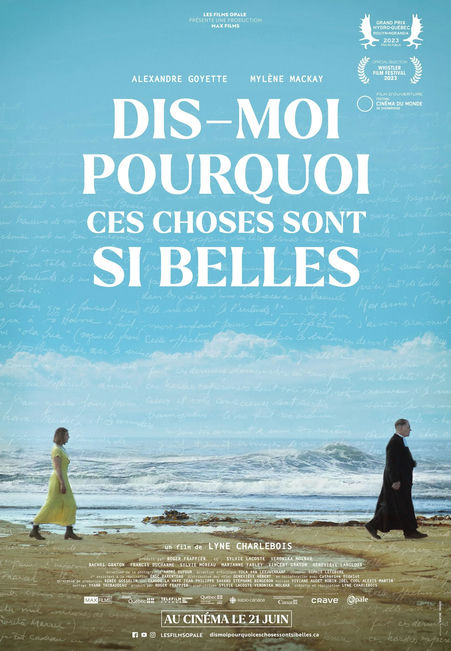 Affiche du film "Dis-moi pourquoi ces choses sont si belles" de Lyne Charlebois (Les Films Opale)