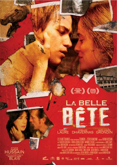 Affiche du drame "La belle bête" de Karim Hussain, d'après Marie-Claire Blais (2006, Equinoxe Films)