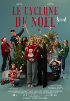 Cyclone de Noël, Le – Film de Alain Chicoine