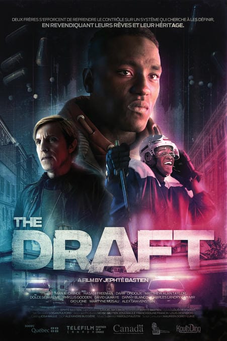 Affiche du drame québécois The Draft (La cible ultime) de Jephté Bastien (2024)