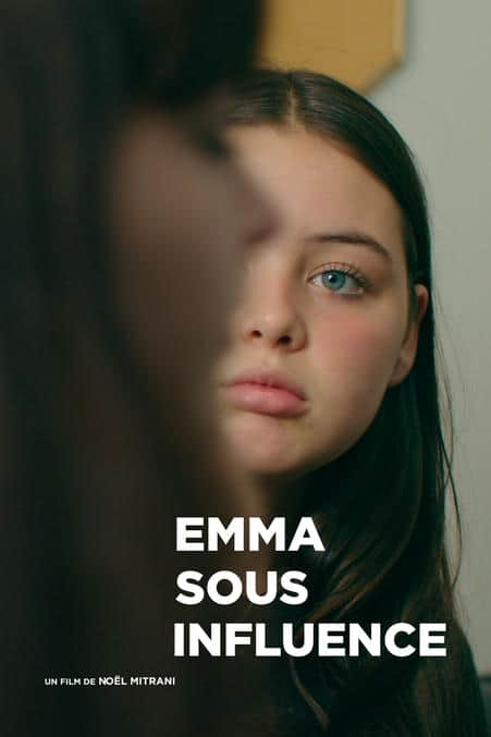 Visuel film Emma sous influence (Noël Mitrani, 2023)