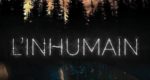 L'inhumain - Affiche du film de Jason Brennan (l'image est divisée en deux - en haut: une forêt recouverte de nuages sombres, et en bas: le visage de l'acteur Samian)